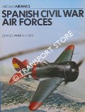 Book cover of Spanish Civil War Air Forces by SHORES, Christopher